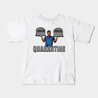 Quarantine Kids T-Shirt